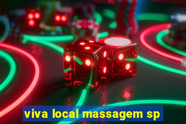 viva local massagem sp